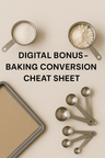 Baking conversion cheat sheet with measuring cups, flour, and a baking sheet on a beige background.
